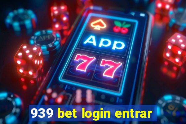 939 bet login entrar